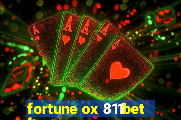 fortune ox 811bet